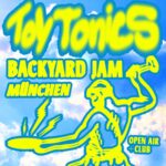 Toy Tonics Backyard Jam